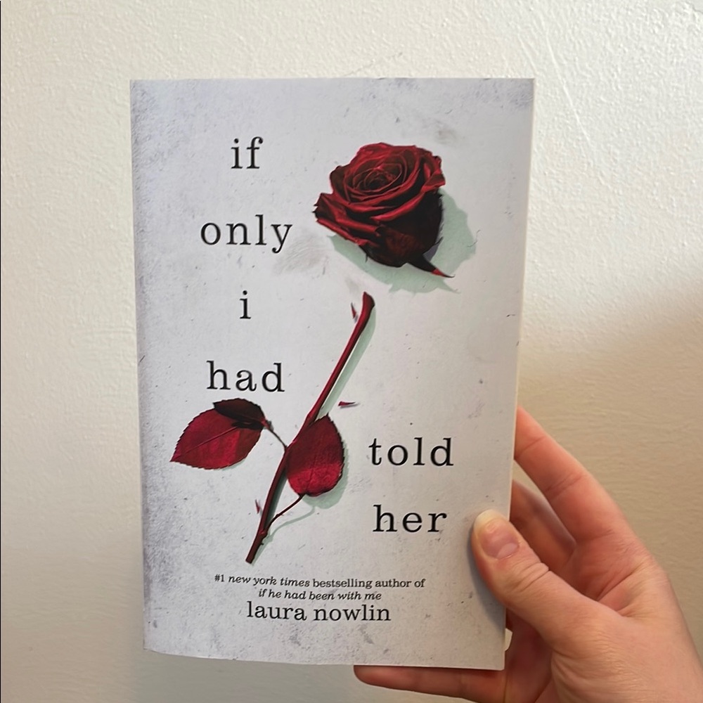 If Only I Had Told Her By Laura Nowlin